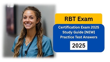 RBT Certification Exam 2025 Study Guide [NEW] Practice Test Answers (20 Questions)