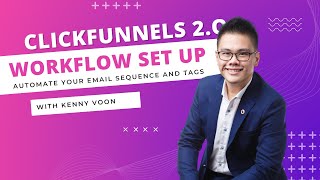ClickFunnels 2.0 Tutorial - Automate Your Email Sequence with Workflow