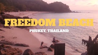Thailand Vlog #44: Freedom Beach,  Phuket, Thailand