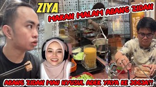 (ZIYA) MAKAN MALAM ABANG ZIDAN‼️ABANG ZIDAN JADI MAU NYUSUL ADEK YAYA NADILA KE JOGJA??