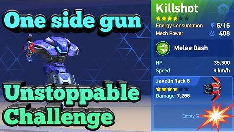 killshot with one side javelin rack 6, getting unstoppable challenge,Mech arena
