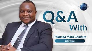 Litigation and Civil Law Zimbabwe | Q&A with Takunda Mark Gombiro