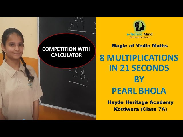 8 multiplication questions  in 21 seconds by Pearl Bhola - 7A : Hayde Heritage Academy Kotdwara