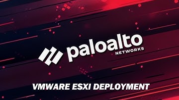 How to Deploy Palo Alto Firewall VM on VMware ESXi | Step-by-Step Installation Guide