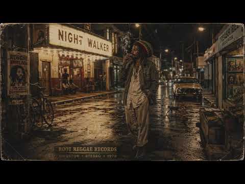 NIGHT WALKER [Unreleased1980 AlbumRoots Reggae | Dub |Rastafari