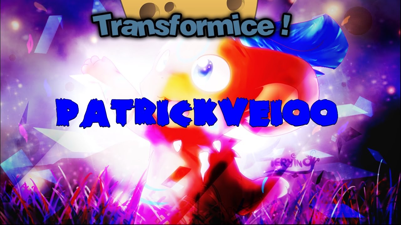 TRANSFORMICE - Patrickveioo