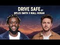 Drive Safe Myles Smith X Niall Horan