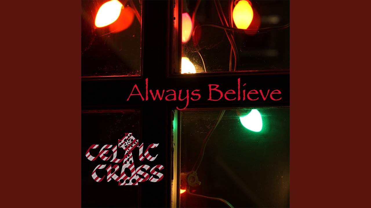 Watch Always Believe on YouTube Watch Always Believe on YouTube