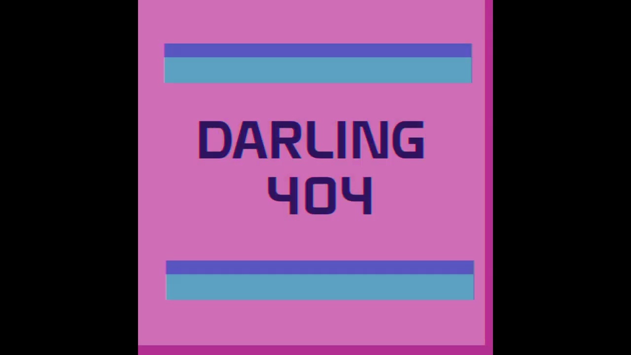 darling 404 - single adlı videoyu YouTube'da izle darling 404 - single adlı videoyu YouTube'da izle