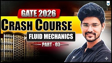 GATE 2026 Crash Course | Fluid Mechanics | Part 3 | Chemical Engineering | Devendra Poonia Sir