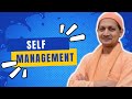 Self management  modern positive psychology  ancient wisdom by swami sarvapriyanandaji