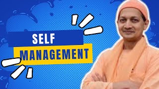 SELF MANAGEMENT : Modern Positive psychology & Ancient wisdom by Swami Sarvapriyanandaji screenshot 1