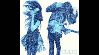 Cults - Were Before