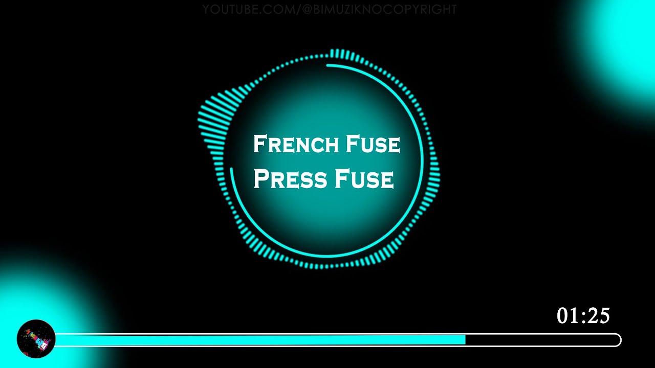 French Fuse Press Fuse YouTube