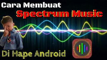 CARA MEMBUAT SPECTRUM MUSIK KEKINIAN || TUTORIAL EDIT SPECTRUM DI KINEMASTER