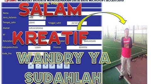 Tutorial Membuat Biodata system DataBase melalui Ms. Acces 2010