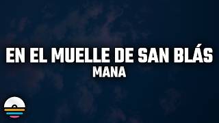 Man - En El Muelle De San Bls LetraLyrics