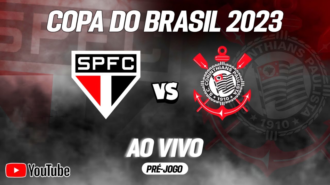 AO VIVO SÃO PAULO x CORINTHIANS | DECISÃO SEMI FINAL DA COPA DO BRASIL ...
