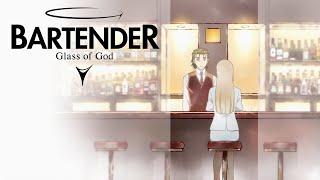 Bartender Glass Of God - Ending | Spica
