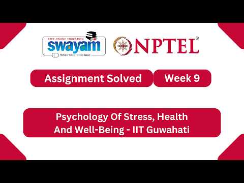 Psychology Of Stress, Health And Well Being Week 9 | NPTEL ANSWERS 2026 #nptel2026 #myswayam #nptel