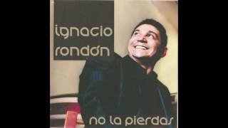 Video thumbnail of "Ignacio Rondón  Solo amor"