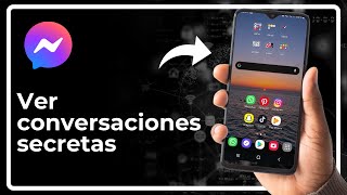 Cómo ver conversaciones secretas en Messenger (2026) screenshot 2