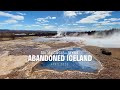 Abandoned Iceland #8: Golden Circle Part II—Geysir