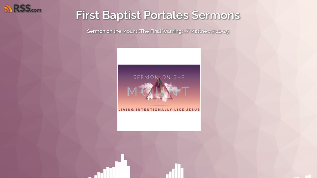 Sermon on the Mount (The Final Warning) // Matthew 