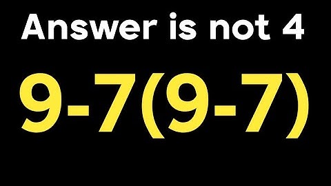 9 - 7 ( 9 - 7 ) = ❓ / Mind blowing maths question / Simplify algebraic expression