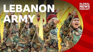 Can Lebanon Disarm Hezbollah? Global News Podcast
