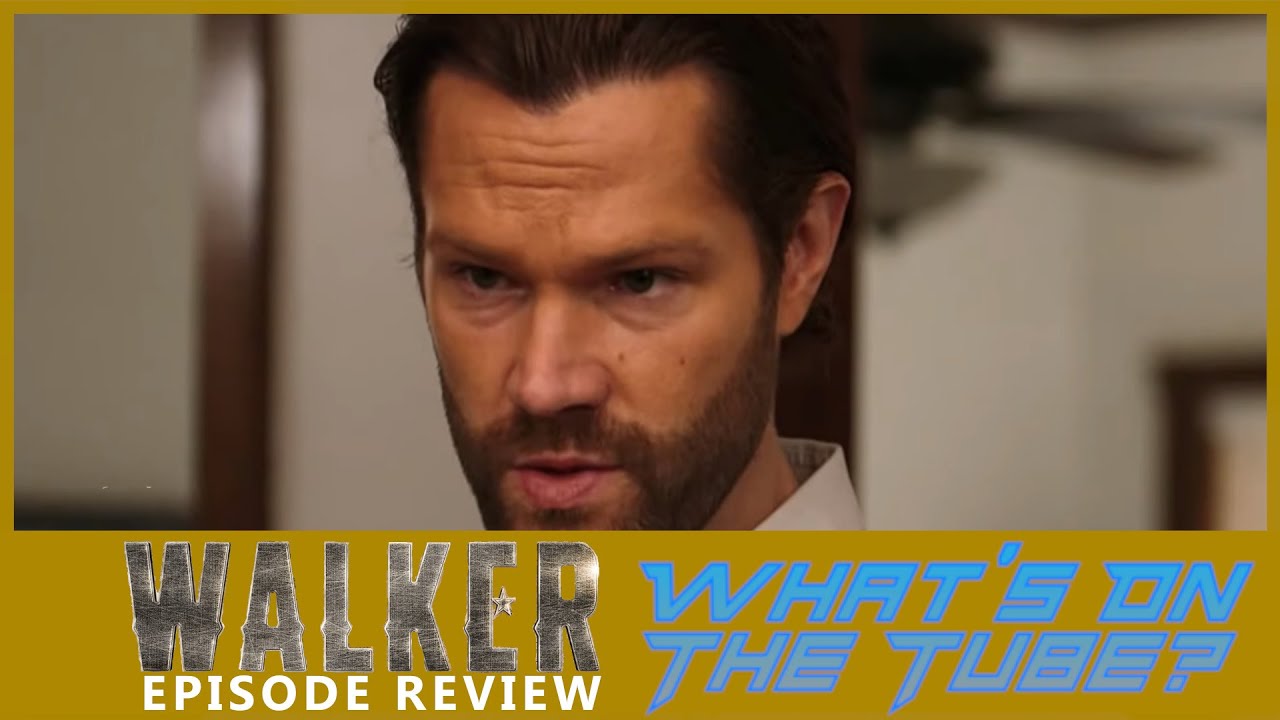 Walker Season 3 Episode 12 Review Play Cards Carefully What's On