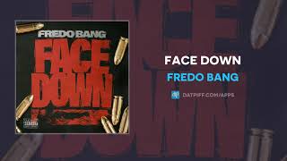 Fredo Bang - Face Down (AUDIO)