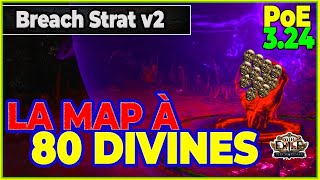 La map à 80 Divines - Breach Strat v2 - Path of Exile 3.24