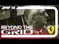 What Was It Like Racing Under Enzo Ferrari? | Beyond The Grid | F1 Official Podcast