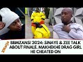 Bbmzansi 2024 sinaye  zee talk about finale makhekhe drag girl he cheated on bbmzansi2024