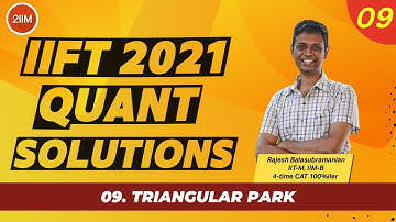 IIFT 2021 Quant Solutions | Triangular Park | IIFT 2022 Prep | 2IIM CAT Preparation