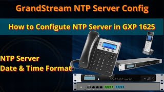 GrandStream NTP Server Configure | Grandstream IP phone NTP Server Config | IP Phone NTP Server | iT