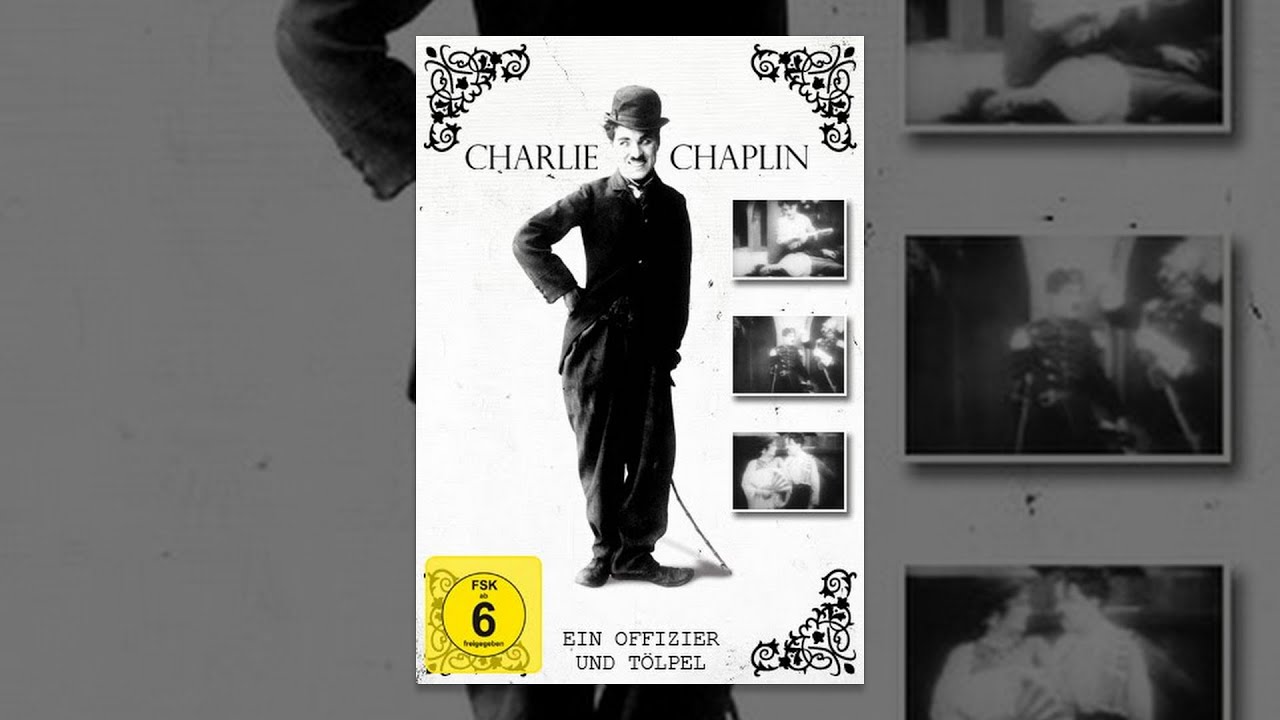 Chalie Chaplin - Ein Offizier und Tölpel