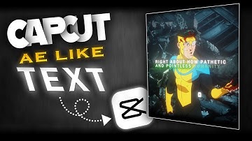 AE-Style Text in CAPCUT MOBILE (TEXT TUTORIAL FOR CAPCUT)