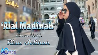 Lirik Alal Madinah Cover Risa Solihah | AN NUR 
