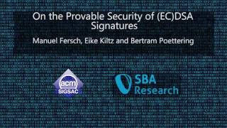 CCS 2016 - On the Provable Security of (EC)DSA Signatures
