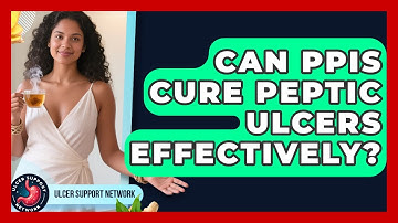 Can PPIs Cure Peptic Ulcers Effectively? | Ulcer Support Network News