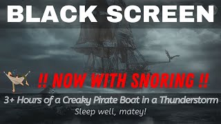 Creaky Pirate Ship Ambience With Snoring Sounds For A Good Night&#39;s Sleep - Black Screen