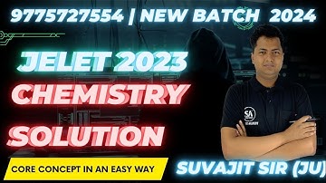 Jelet 2023 Chemistry paper solution | jelet 2023 Answer key | jelet 2024 new batch 9775727554