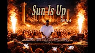 Inna Sun Is Up Afro House Remix Summer Afro House Vibes 2026