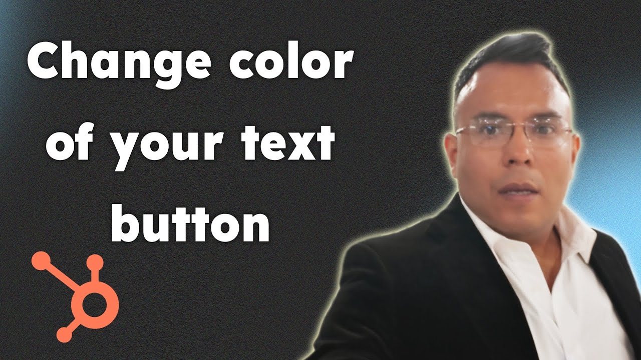 how-to-change-color-of-your-text-and-button-hubspot-2025-youtube