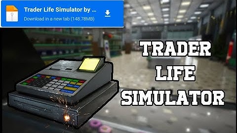 how to download traded life simulator || Gameplay and download link || ‎@TechnoGamerzOfficial