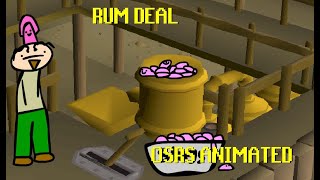 Rum Deal (Old School Runescape Animated)