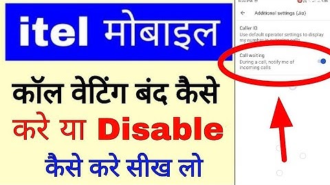 itel Mobile me call waiting band/off kaise kare।how to turn off call waiting in itel phone