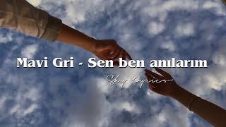 Mavi Gri - Sen ben anılarım Resimi